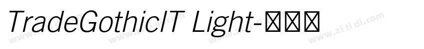 TradeGothiclT Light字体转换